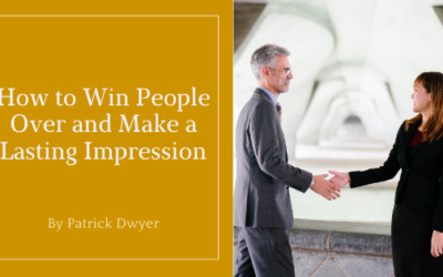 How to Win People Over and Make a Lasting Impression
