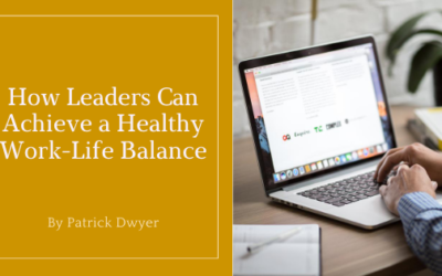 How Leaders Can Achieve a Healthy Work-Life Balance