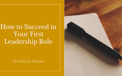 How to Succeed in Your First Leadership Role