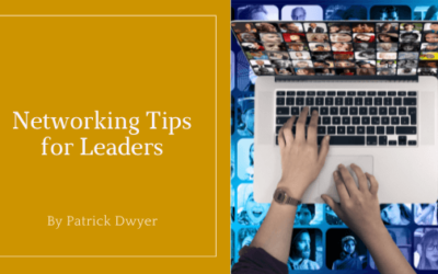 Networking Tips for Leaders
